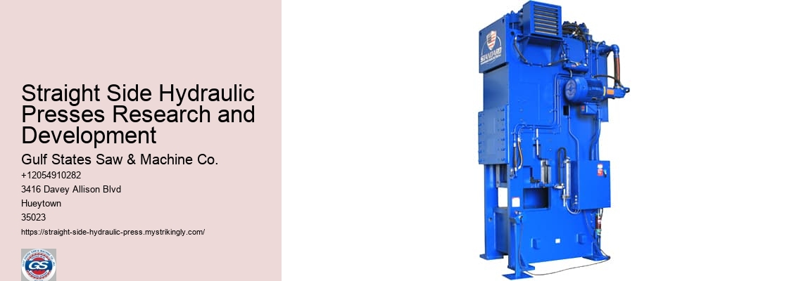 Straight Side Hydraulic Presses Research and Development